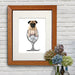 Pug in Wine Glass, Dog Art Print, Wall art | Print 14x11inch